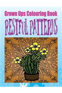 Grown Ups Colouring Book Restful Patterns Mandalas