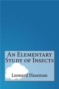 An Elementary Study of Insects