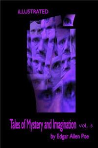 Tales of Mystery and Imagination by Edgar Allen Poe Volume 3