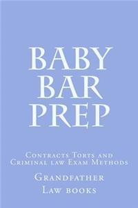 Baby Bar Prep: Contracts Torts and Criminal Law Exam Methods