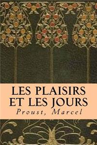 Les plaisirs et les jours