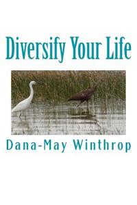 Diversify Your Life