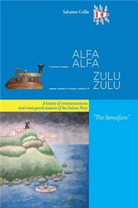ALFAALFA ZULUZULU-Il Semaforo