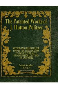 Patented Works of J. Hutton Pulitzer - Patent Number 7,979,576