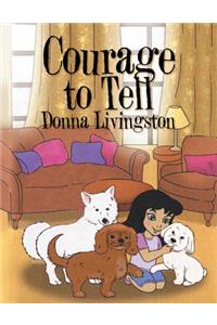 Courage to Tell