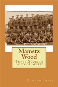 Mametz Wood
