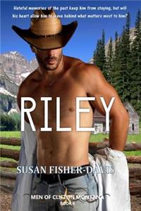 Riley Men of Clifton, Montana Book 6