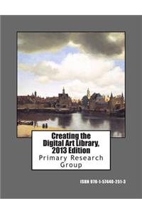 Creating the Digital Art Library, 2013 Edition