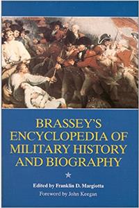Brasseys Encyclopedia of Military History and Biography