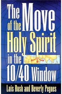 Move of the Holy Spirit in the 10/40 Window