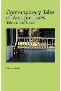 Contemporary Tales of Antique Lives