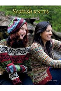 Scottish Knits: Colorwork and Cables with a Twist