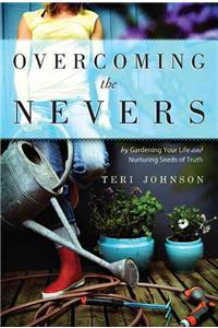 Overcoming the Nevers