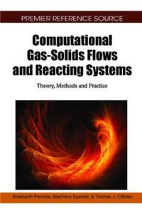 Computational Gas-Solids Flows and Reacting Systems