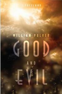 Good and Evil, Part Two