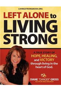 Left Alone- The Immorality Lie