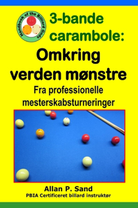 3-bande carambole - Omkring verden mønstre