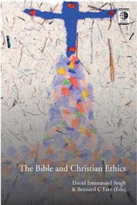 The Bible and Christian Ethics