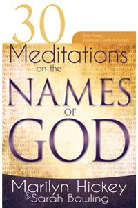 30 Meditations on the Names of God