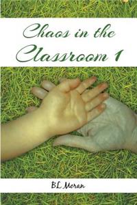 Chaos in the Classroom 1