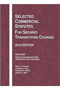 Selected Commercial Statutes for Secured Transactions Courses