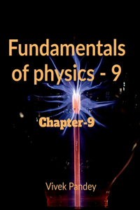 Fundamentals of physics -9