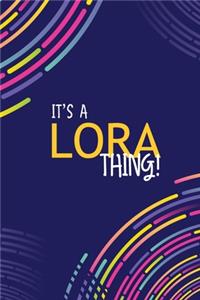 It's a Lora Thing