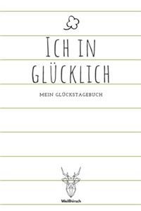 Ich in Glücklich - Mein Glückstagebuch