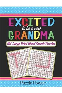 Excited To Be A New Grandma