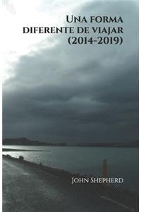 Una forma diferente de viajar (2014-2019)