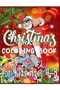 Christmas Coloring Book For Kids Ages 4-8