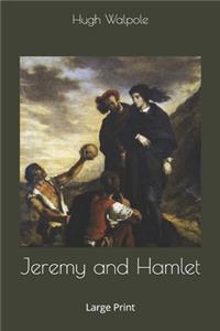 Jeremy and Hamlet