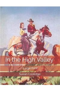 In the High Valley