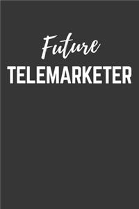 Future Telemarketer Notebook