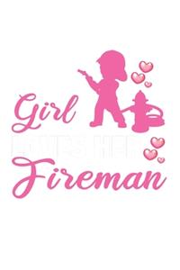 This Girl Loves Her Fireman