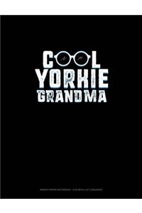 Cool Yorkie Grandma