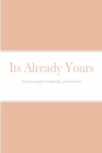 Its already yours