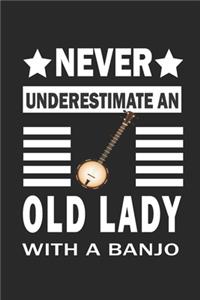 Never underestimate a lady with a banjo Notebook Gift for book lovers