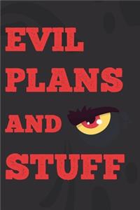 Evil Plans And Stuff