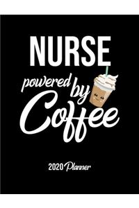 Nurse Powered By Coffee 2020 Planner