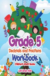 Grade 5 Decimals and Fractions Workbook Children's Math Books