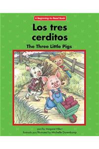 Tres Cerditos/The Three Little Pigs