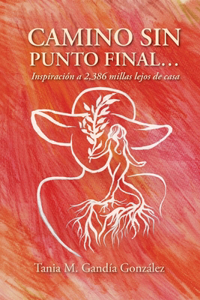 Camino Sin Punto Final...