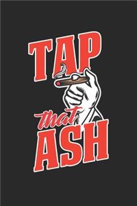 Tap That Ash