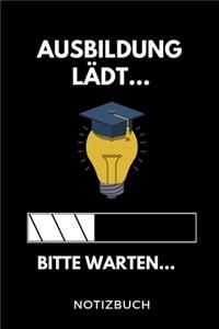 Ausbildung Lädt... Bitte Warten... Notizbuch