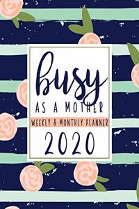 Busy As A Mother Weekly & Monthly Planner