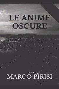 Le Anime Oscure