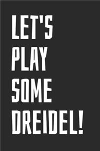 Let's play some dreidel!