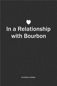 In A Relationship with Bourbon