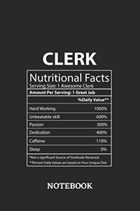 Nutritional Facts Clerk Awesome Notebook: 6x9 inches - 110 ruled, lined pages - Greatest Passionate working Job Journal - Gift, Present Idea